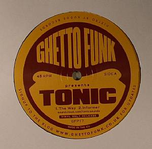 Ghetto Funk Presents Tonic