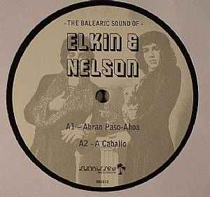 The Balearic Sound Of Elkin & Nelson