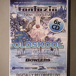 Fantazia: New Years Eve Old Skool Winter Wonderland (Recorded Live At Bowlers 31st Dec 2013)