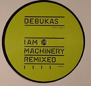 I Am A Machinery (remixes)
