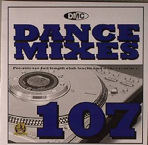 Dance Mixes 107 (Strictly DJ Only)