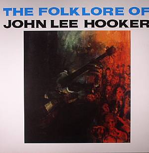 The Folklore Of John Lee Hooker