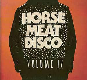 Horse Meat Disco IV