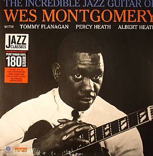 The Incredible Jazz Guitar Of Wes Montgomery (stereo) (remastered)