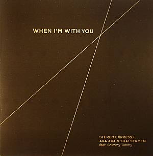 When I'm With You