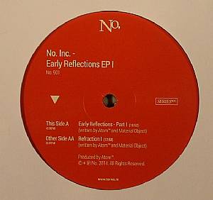 NO INC - Early Reflections
