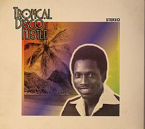 Tropical Disco Hustle