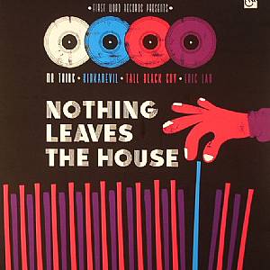 Nothing Leaves The House (Record Store Day 2014)