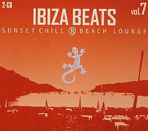 Ibiza Beats Vol 7: Sunset Chill & Beach Lounge