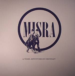 Misra Records 15 Years: Adventures in Obstinacy (Record Store Day 2014)