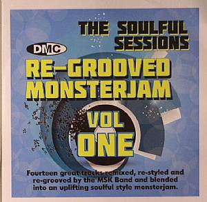 The Soulful Sessions Re Grooved Monsterjam Vol 1
