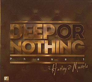 Deep Or Nothing Phase 1