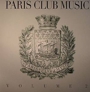 Paris Club Music Volume 2