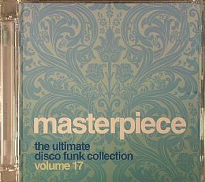Masterpiece: The Ultimate Disco Funk Collection Vol 17
