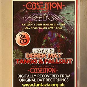Obsession: Freedom Saturday 25th September 1993 (Digitally Recovered From Original Dat Recordings)