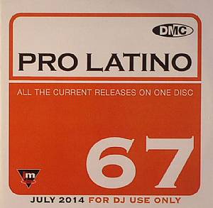 DMC Pro Latino 67: July 2014 (Strictly DJ Only)
