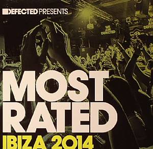 Defected Presents Most Rated Ibiza 2014