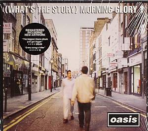 (What's The Story) Morning Glory? (remastered)
