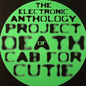 The Electronic Anthology Project Of Death Cab For Cutie