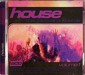 VARIOUS - House: The Festival Anthems Volume 1