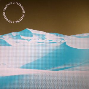 Permanent Vacation 3 Sampler