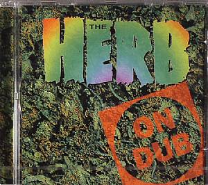 The Herb On Dub