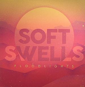 SOFT SWELLS - Floodlights