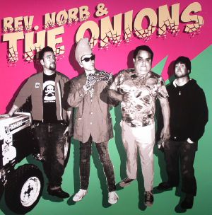 Rev Norb & The Onions