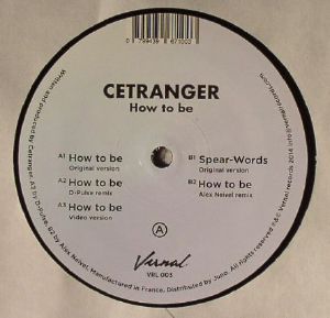 CETRANGER - How To Be
