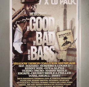 MC Bassman Presents: The Good The Bad & The Bass