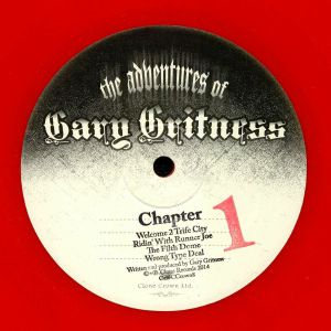 The Adventures Of Gary Gritness: Chapter 1