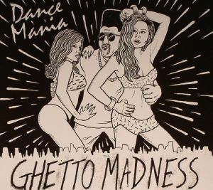 Dance Mania: Ghetto Madness