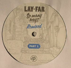 LAY FAR - So Many Ways Remixed Part 1