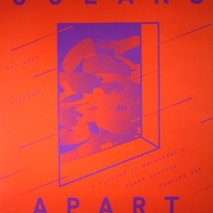 Cut Copy Presents Oceans Apart: Sampler 1