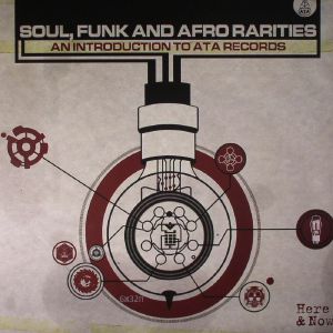 Soul, Funk & Afro Rarities: An Introduction To ATA Records