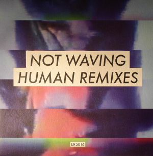 NOT WAVING - Human Remixes