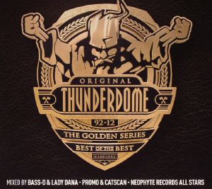 Thunderdome: The Golden Series Best Of The Best