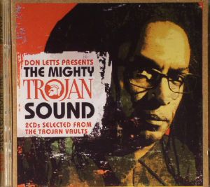 Don Letts Presents The Mighty Trojan Sound
