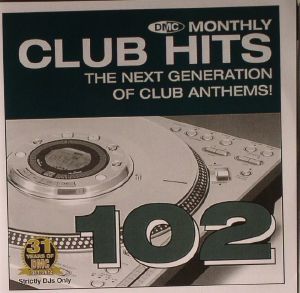 DMC Monthly Club Hits 102 (Strictly DJ Only)