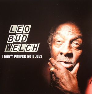 I Don't Prefer No Blues