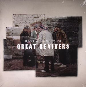 Have A Drink With Great Revivers