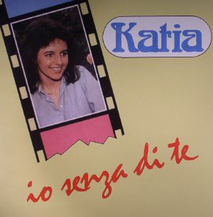 KATIA - Io Senza Di Te
