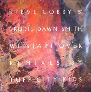 We Start Over (Tuff City Kids remixes)