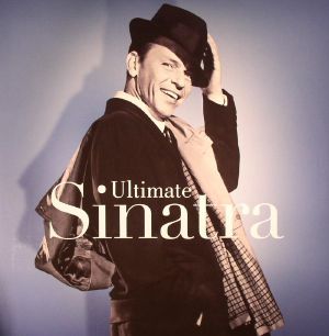SINATRA, Frank - Ultimate Sinatra