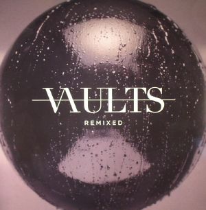 Vaults Remixed