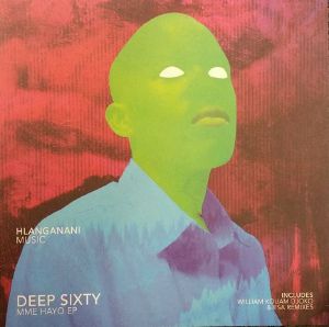 DEEP SIXTY - Mme Hayo (incl William Kouam Djoko & Esa remixes)
