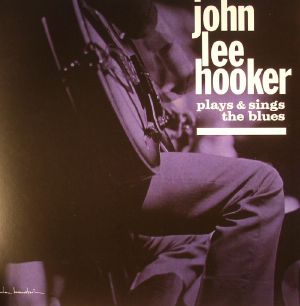 Plays & Sings The Blues