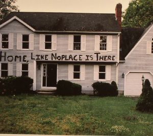Home Like Noplace Is There