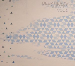 Deep Heads Dubstep Vol 2
