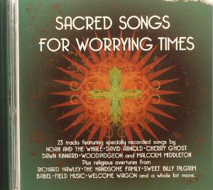 Sacred Songs For Worrying Time